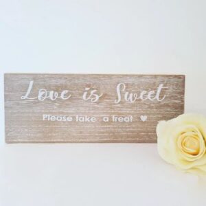 Wooden "LOVE IS SWEET" Sign