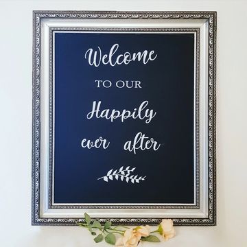 Wooden Sign "WELCOME TO OUR HAPPILY EVER AFTER" Chalkboard